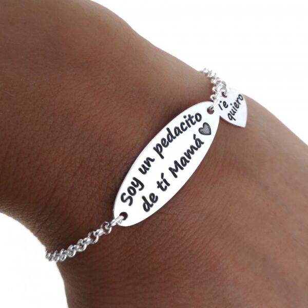 Pulsera " soy un pedacito de tí mamá "